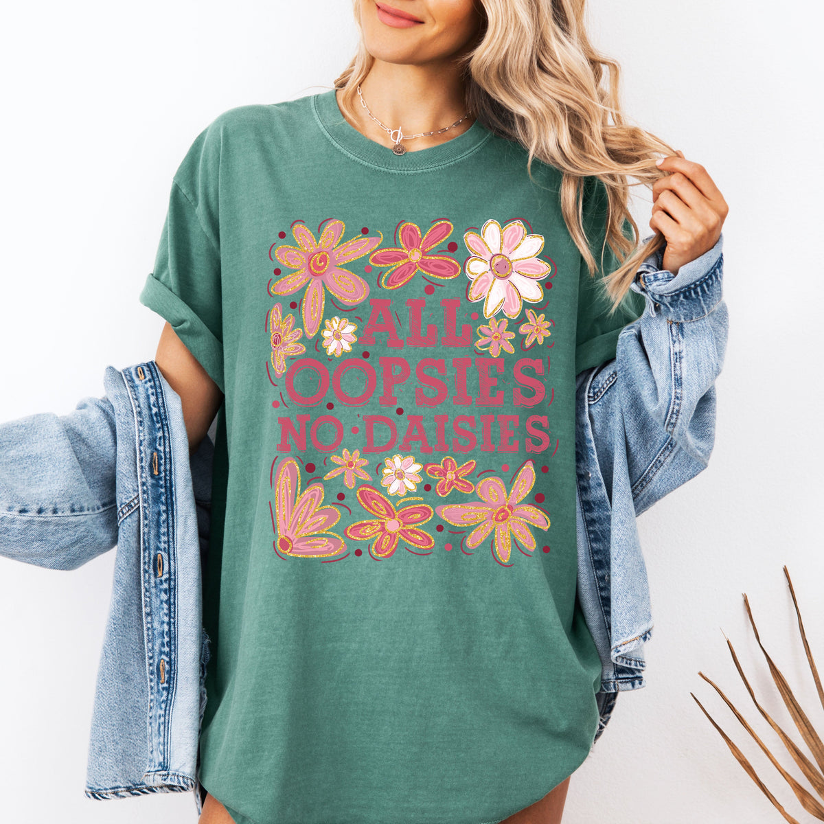 All Oopsies No Daisies Vintage Floral Boho Festival Ready Everyday Comfort Colors Tee